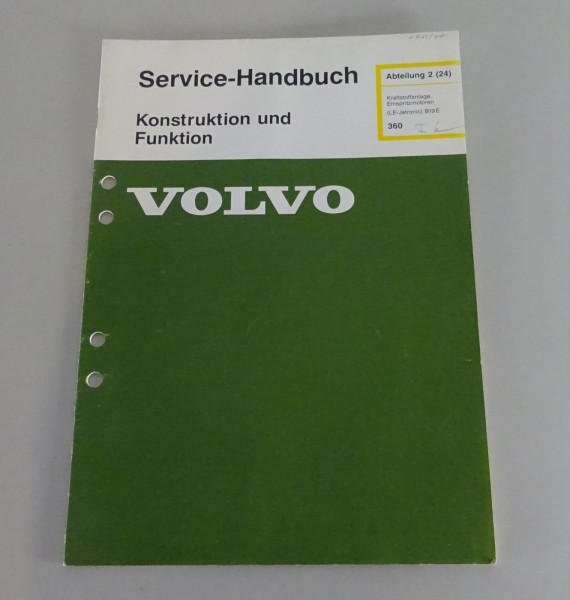 Werkstatthandbuch Funktion Volvo 360 Kraftstoffanlage Einspritzmotor B19E