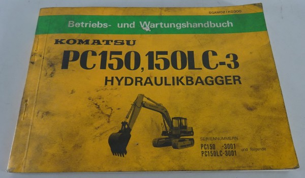 Betriebsanleitung Komatsu Hydraulikbagger PC 150, 150 LC-3 Stand 06/1985