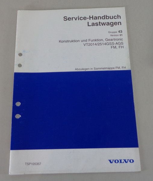 Werkstatthandbuch Volvo LKW FM / FH Geartronic VT2014/2514 GSS-AGS von 1998