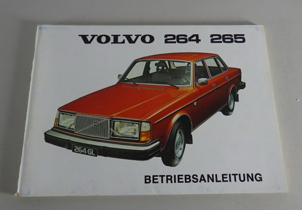 Betriebsanleitung / Handbuch Volvo 264 / 265 Stand 08/1975