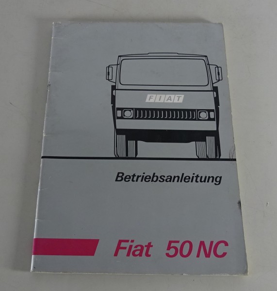 Betriebsanleitung / Handbuch Fiat 50 NC Stand 10/1972