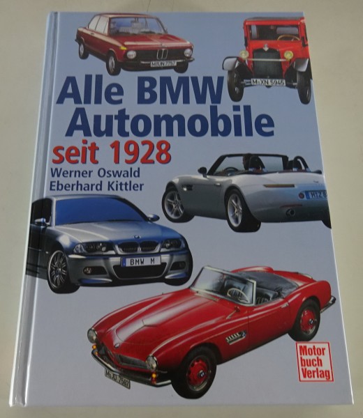 Bildband BMW | Alle BMW Automobile seit 1928 Stand 2000