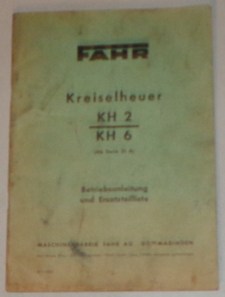 Betriebsanleitung / Teilekatalog Fahr Kreiselheuer KH 2 / KH 6 (Ab Serie 21A)