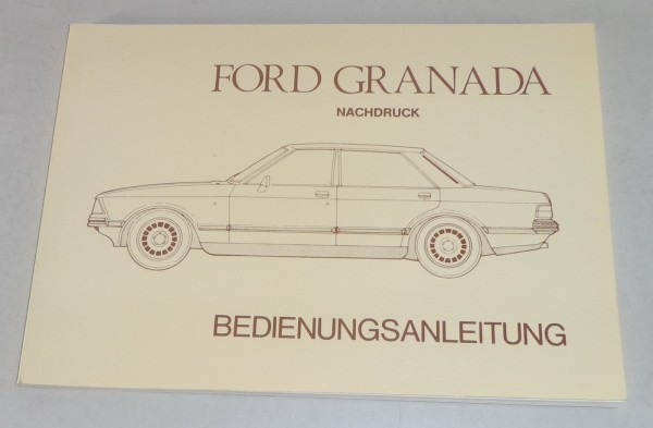 Betriebsanleitung Ford Granada Mk. II Stand 03/1981