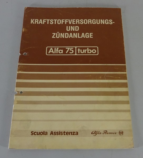Werkstatthandbuch Alfa Romeo Alfa 75 turbo Zündanlage & Kraftstoff Stand 02/1986