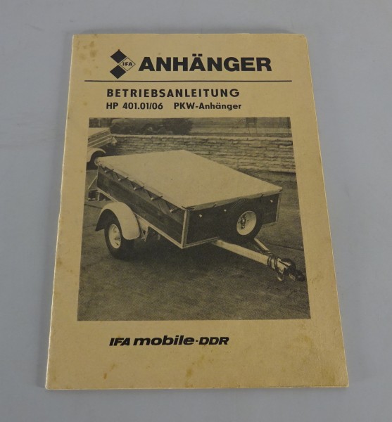 Betriebsanleitung / Handbuch IFA PKW-Anhänger HP 401.01/06 Stand 01/1986