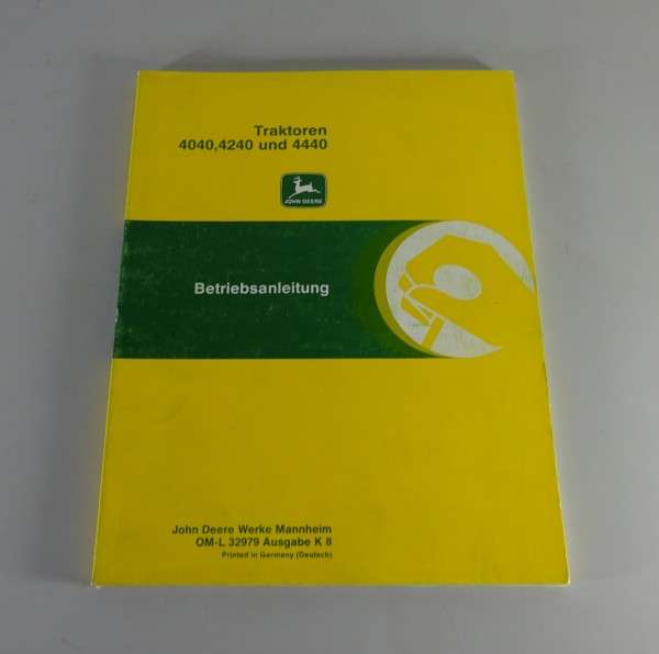 Betriebsanleitung / Handbuch John Deere Traktor 4040 / 4240 / 4440