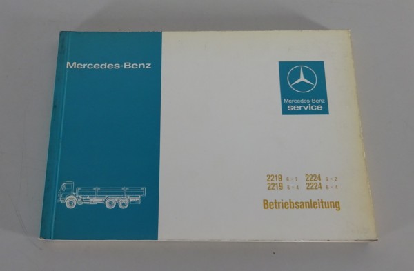 Betriebsanleitung / Handbuch Mercedes-Benz LKW NG 80 2219 / 2224 Stand 07/1980