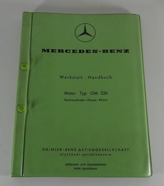 Werkstatthandbuch Mercedes-Benz LKW Diesel Motor Typ OM 326 von 02/1961