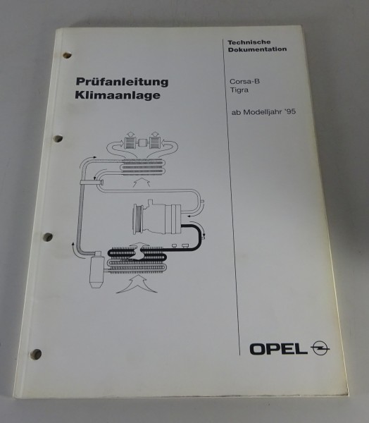 Werkstatthandbuch Prüfanleitung Opel Corsa B / Tigra Klimaanlage Stand 09/1994