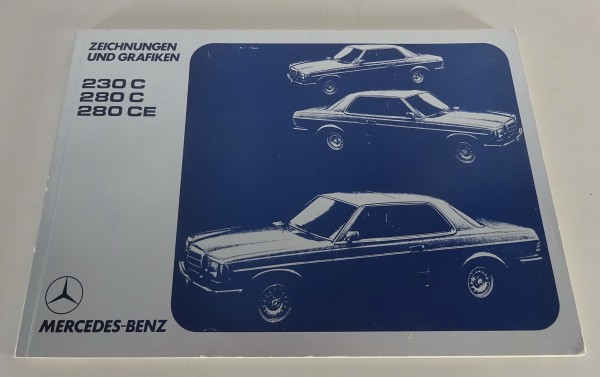 Technische Grafiken Mercedes Benz W 123 / C 123 Coupe 230 C / 280 C + CE 1/1977