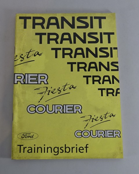 Technische Information Schulung Traningsbrief Ford Transit / Fiesta Courier