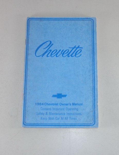 Owner's Manual / Betriebsanleitung Chevrolet Chevette Stand 1984