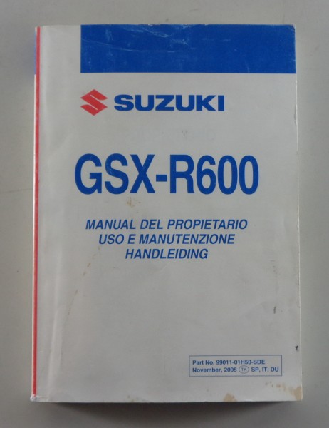 Manual del Propietario / Uso e Manutenzione Suzuki GSX - R 600 K6 from 11/2005