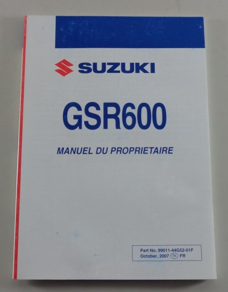 Manuel du Proprietaire Suzuki GSR600 K8 from 10/2007