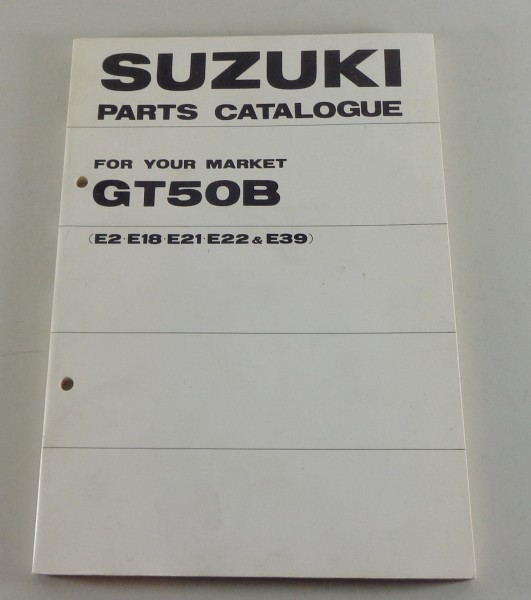 Teilekatalog / Parts Catalogue Suzuki GT 50 B E2 / E18 / E21 / E22 / E39 12/1977