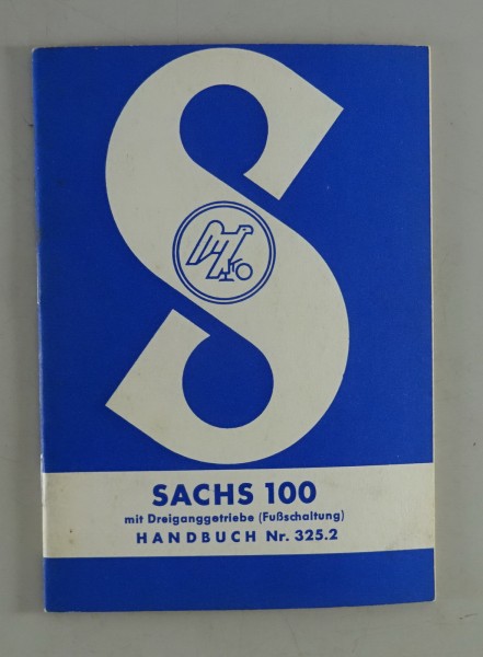Betriebsanleitung / Handbuch Sachs Moped 100 ( 97ccm / 5,2 PS...) Stand 1959