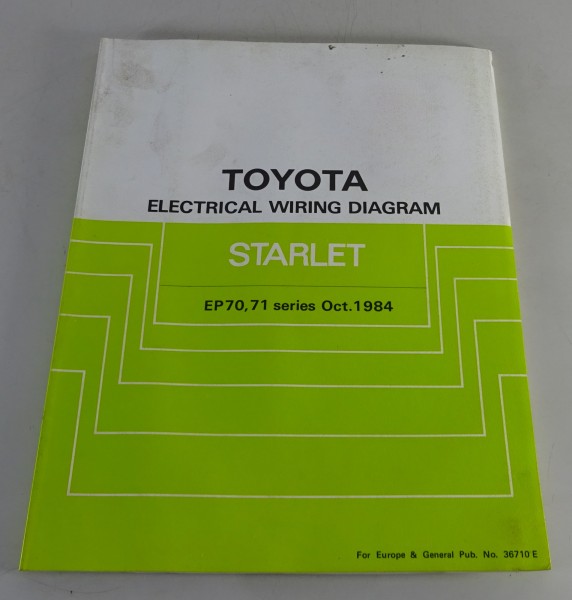 Werkstatthandbuch Elektrik Electrical Wiring Diagram Toyota Starlet, 10/1984