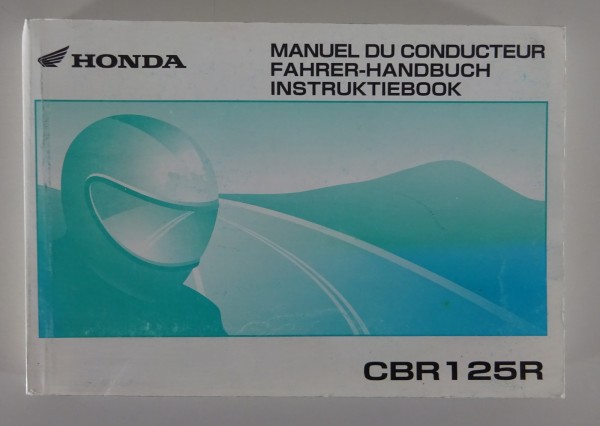 Betriebsanleitung / Manuel du conducteur Honda CBR 125 R Stand 2003