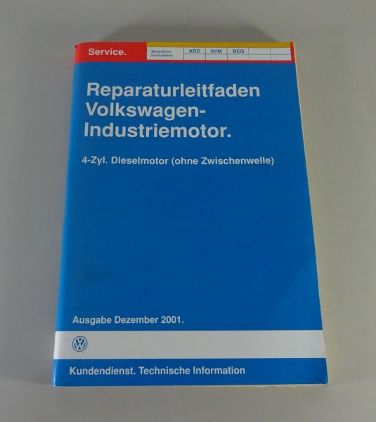 Werkstatthandbuch VW Industriemotor 1,9 Liter Industrie-Dieselmotor von 12/2001