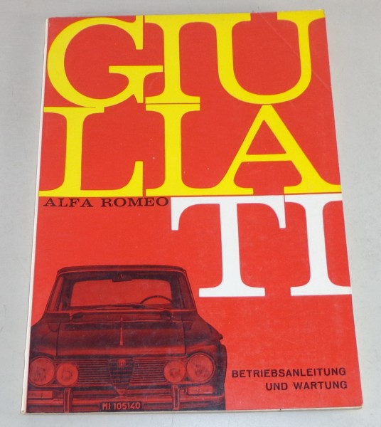 Betriebsanleitung / Handbuch Alfa Romeo Giulia 1600 TI von 07/1965