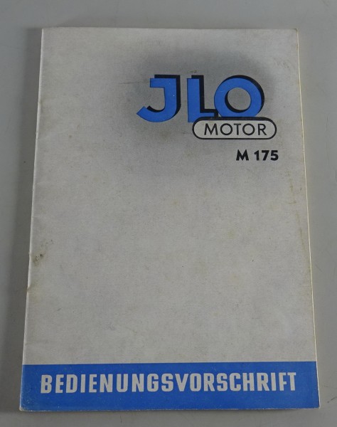 Betriebsanleitung JLO / ILO Motor M 175 (Tornax V175) Stand 02/1953