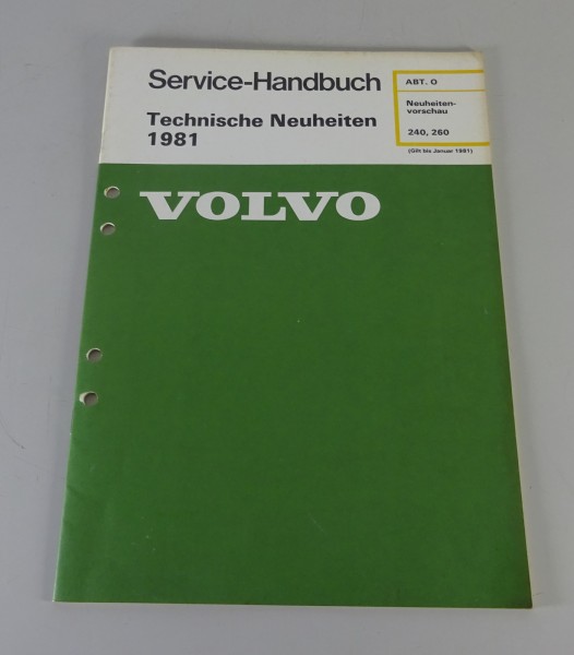 Werkstatthandbuch / Technische Daten Volvo 240 / 260 Neuheitenvorschau 1981