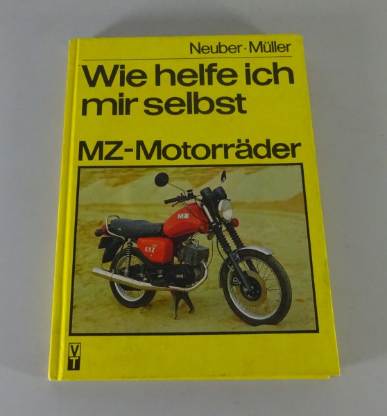 Reparaturanleitung / Wie helfe ich mir selbst MZ Motorräder MZ TS ETZ Stand 1988