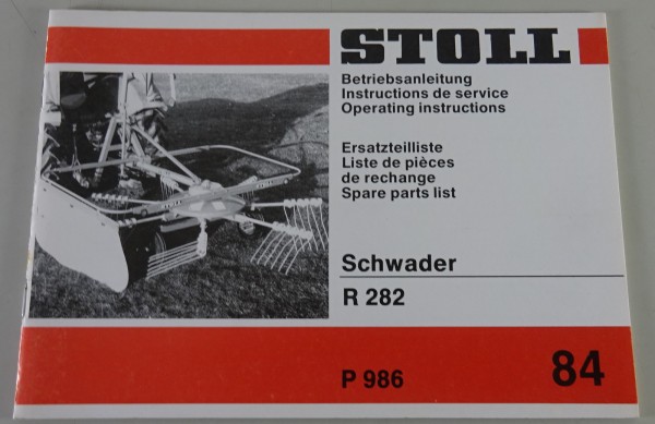 Teilekatalog / Betriebsanleitung Stoll Schwader R 282 Stand 02/1984
