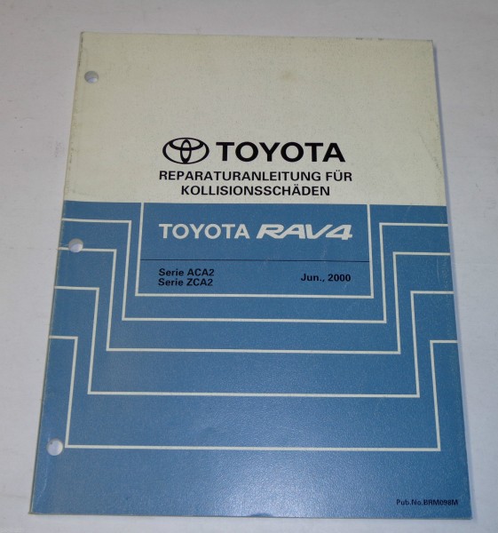 Werkstatthandbuch Toyota RAV4 / RAV 4 Karosserie / Kollisionsschäden, 06/2000