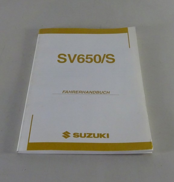 Betriebsanleitung / Handbuch Suzuki SV 650/ SV 650 S Stand 12/2003