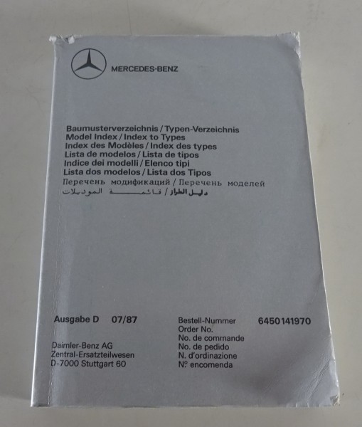 Baumusterverzeichnis Mercedes Benz PKW / LKW / BUS Stand 07/1987