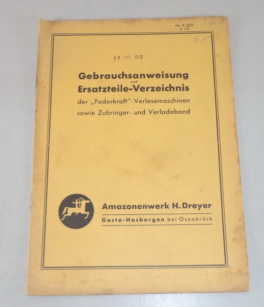 Betriebsanleitung + Teilekatalog Amazone Federkraft-Verlesemaschinen von 05/1942