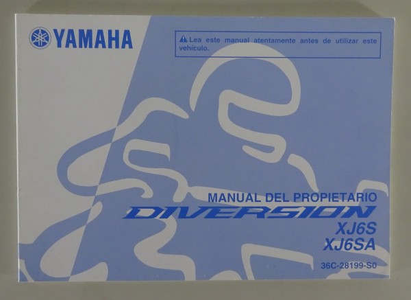 Manual Del Propietario Yamaha XJ 6 S / XJ 6 SA Diversion Stand 12/2008