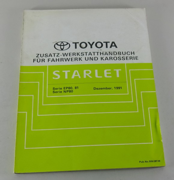 Werkstatthandbuch Toyota Starlet Nachtrag Stand 12/1991