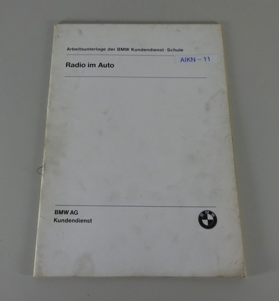 Schulungsunterlage BMW Radio im Auto 5er E12 & E28 / 6er E24 / 7er E23 von 1980