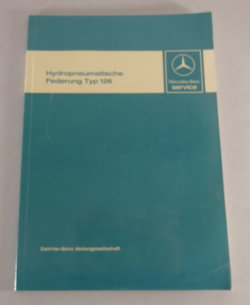 Werkstatthandbuch Mercedes Hydropneumatische Federung 380 500 SE SEL W126