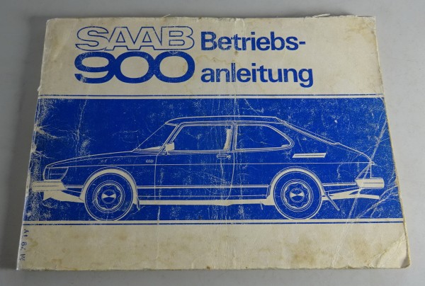 Bedienungsanleitung / Betriebsanleitung Saab 900 Steilschnauzer Stand 10/1978