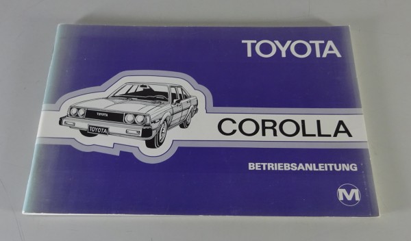 Betriebsanleitung / Handbuch Toyota Corolla E70 4. Generation Stand 1980