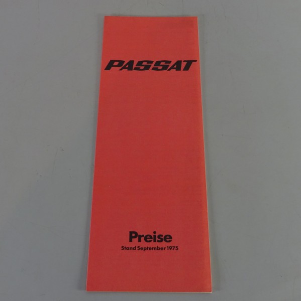 Preisliste Volkswagen VW Passat & Variant B1 Typ 32 Stand 09/1975