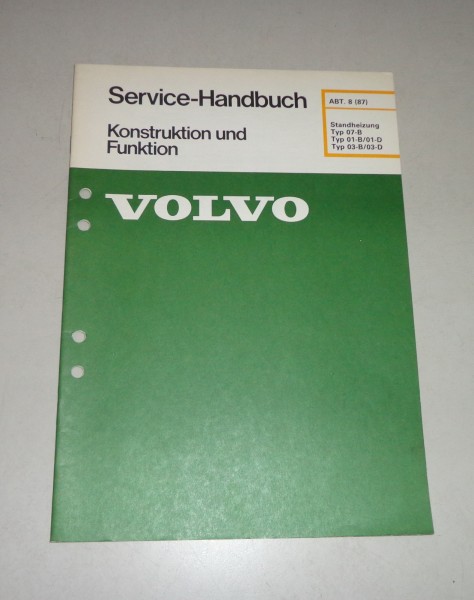 Werkstatthandbuch Funktion Volvo Standheizung Typ 07-B | 01-B/01-D | 03-B/03-D