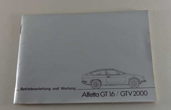 Betriebsanleitung / Handbuch Alfa Romeo Alfetta GT 1.6 / GTV 2000 von 11/1976