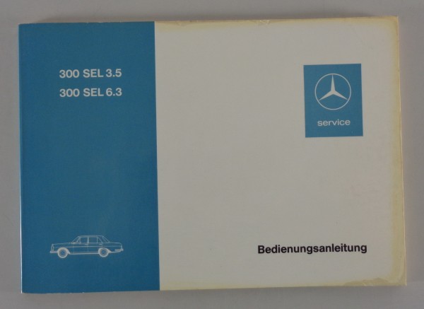 Betriebsanleitung / Handbuch Mercedes W109 300 SEL 3,5 + 6,3 von 1970