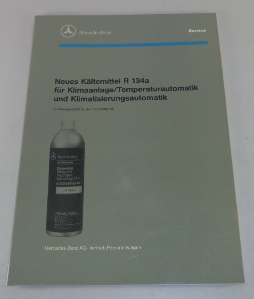 Werkstatthandbuch Einführung Mercedes Kältemittel / Klimaanlage von 1991