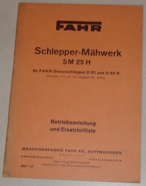 Betriebsanleitung / Teilekatalog Fahr Schlepper-Mähwerk SM 25H für D 25 / D 25 H