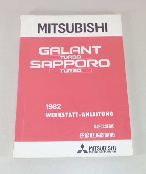 Werkstatthandbuch Mitsubishi Galant Turbo / Sapporo Turbo Nachtrag von 1982