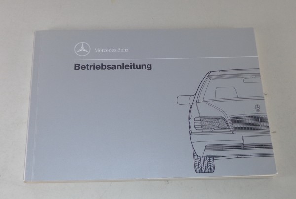 Betriebsanleitung Mercedes W140 600 SE / 600 SEL Stand 08/1991