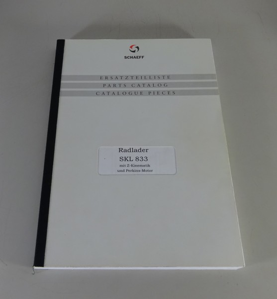 Ersatzteilliste / Teilekatalog Schaeff Radlader SKL 833 Stand 12/1998