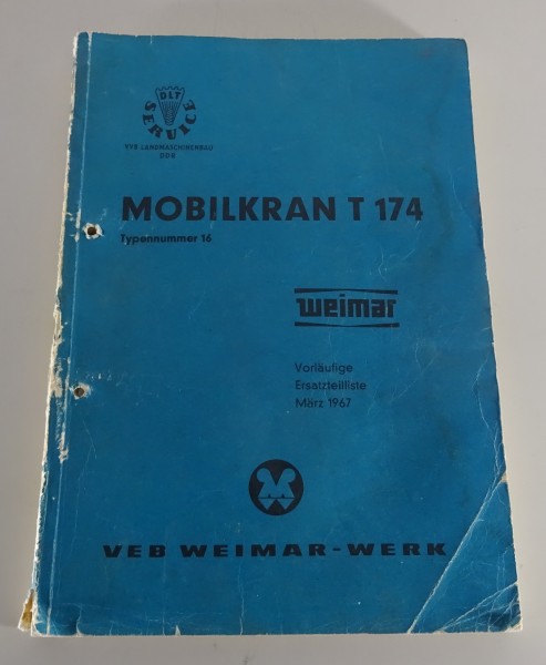 Teilekatalog / Ersatzteilliste Mobilkran / Mobilbagger T 174 Stand 03/1967