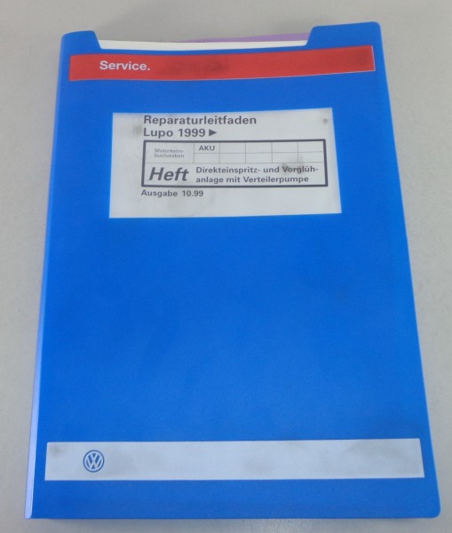 Werkstatthandbuch VW Lupo 1,7l SDI Direkteinspritz- und Vorglühanlage - 10/1999